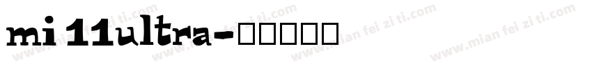 mi 11ultra字体转换